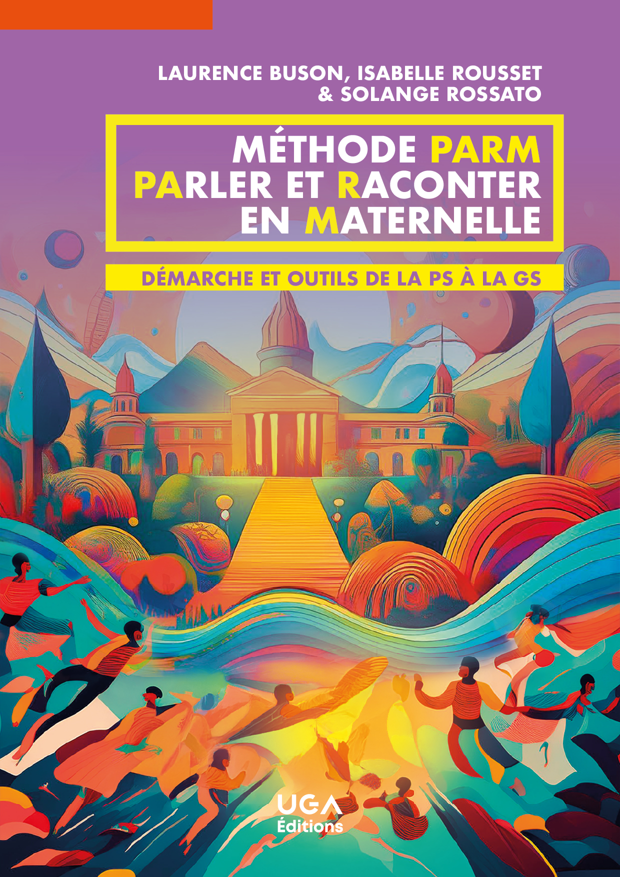 Méthode PARM : PArler Raconter en Maternelle