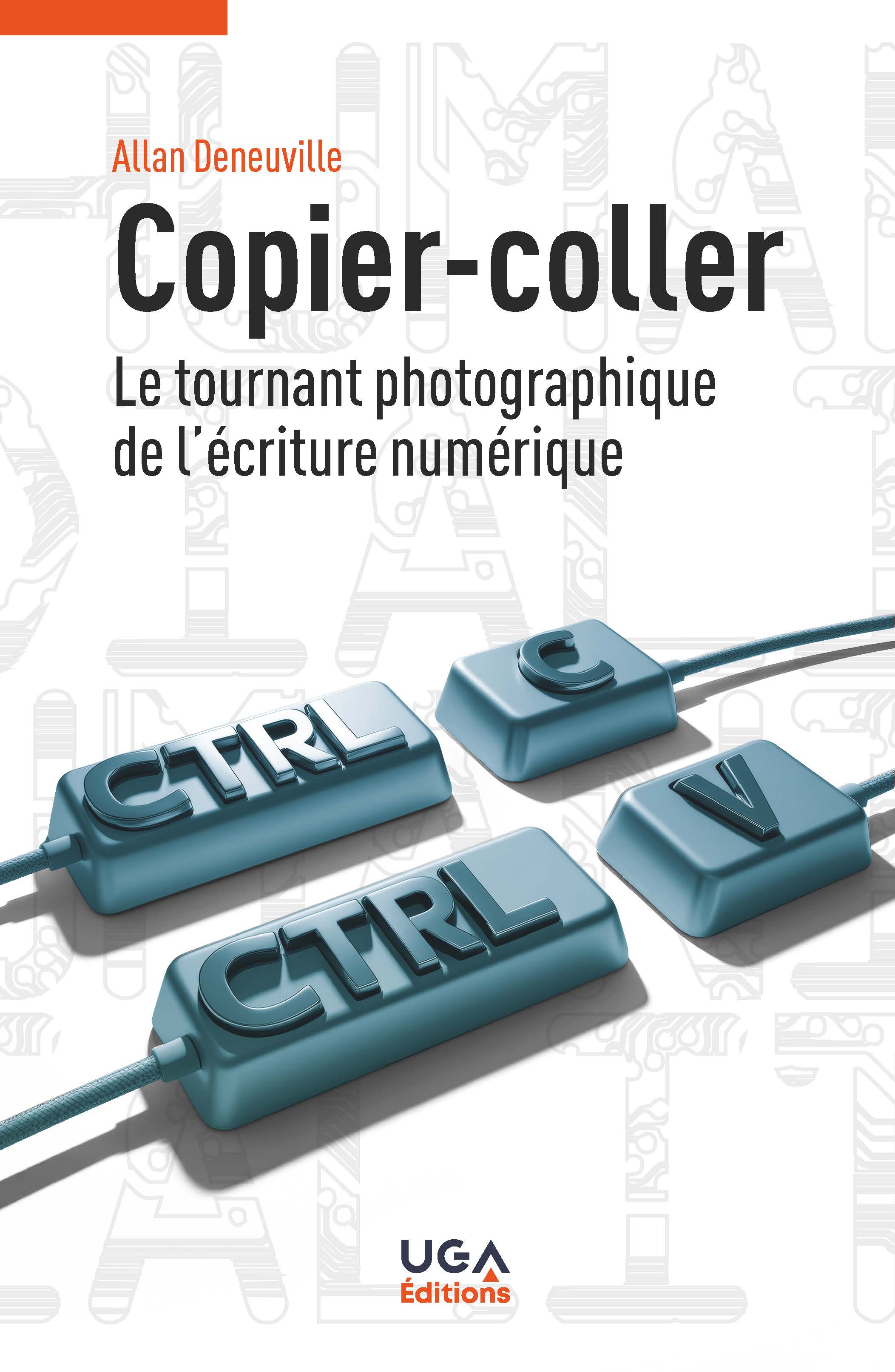Copier-coller : le tournant photographique de l’écriture numérique