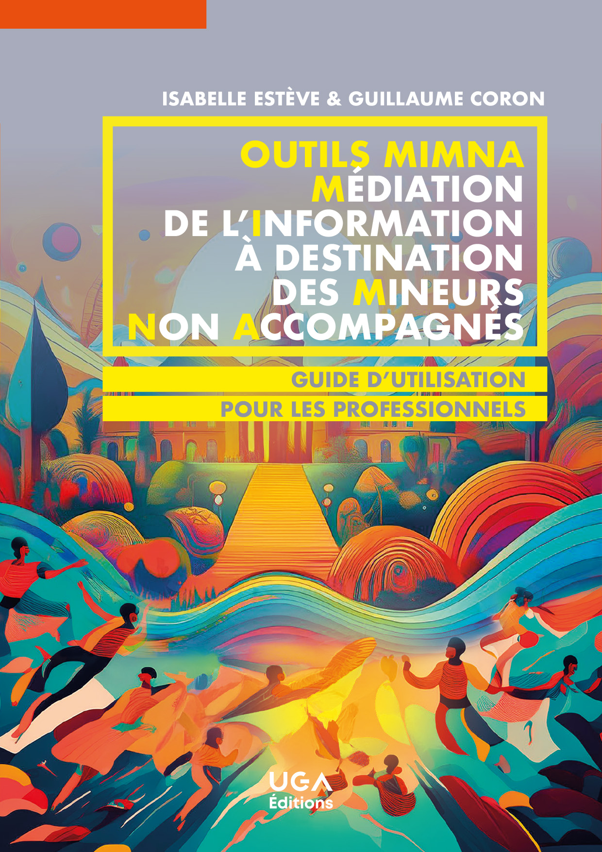 Outils MIMNA Médiation de l’Information à destination des Mineurs Non Accompagnés