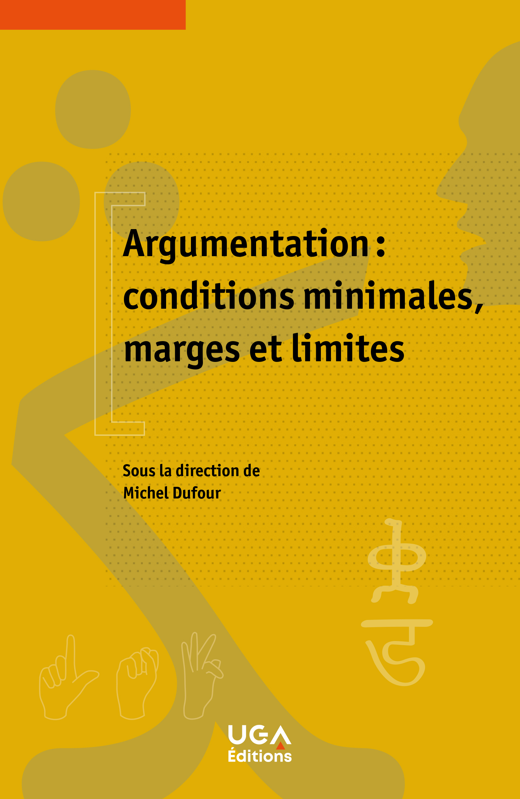 Argumentation : conditions minimales, marges et limites