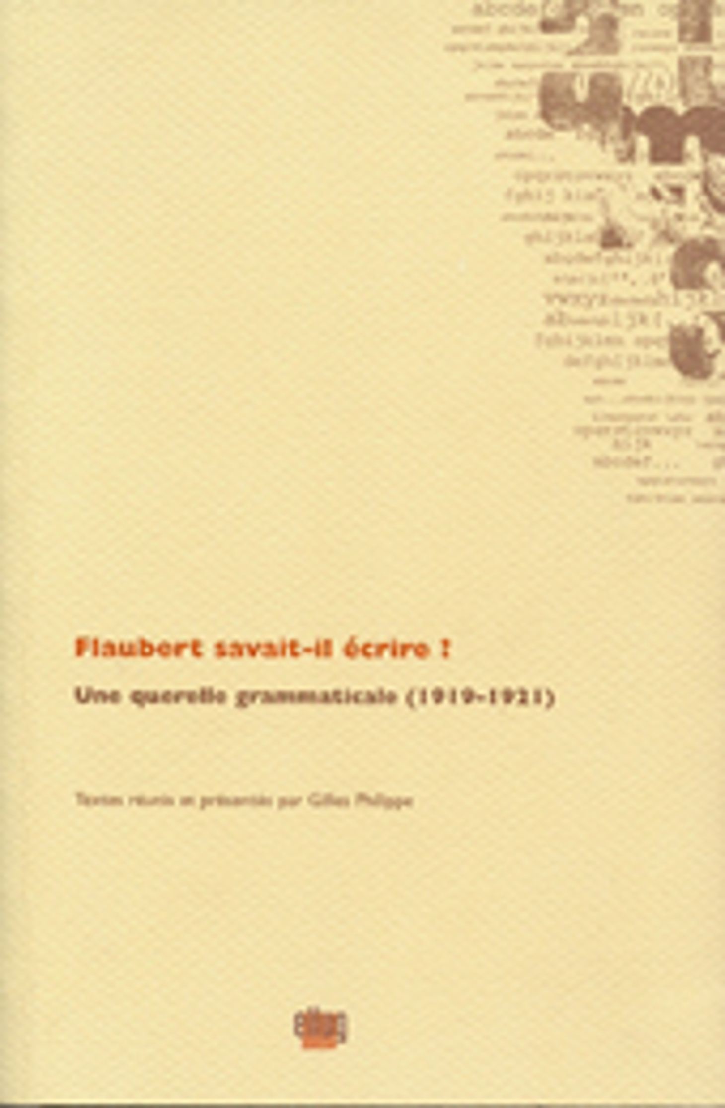 Couverture Flaubert querelle grammaticale
