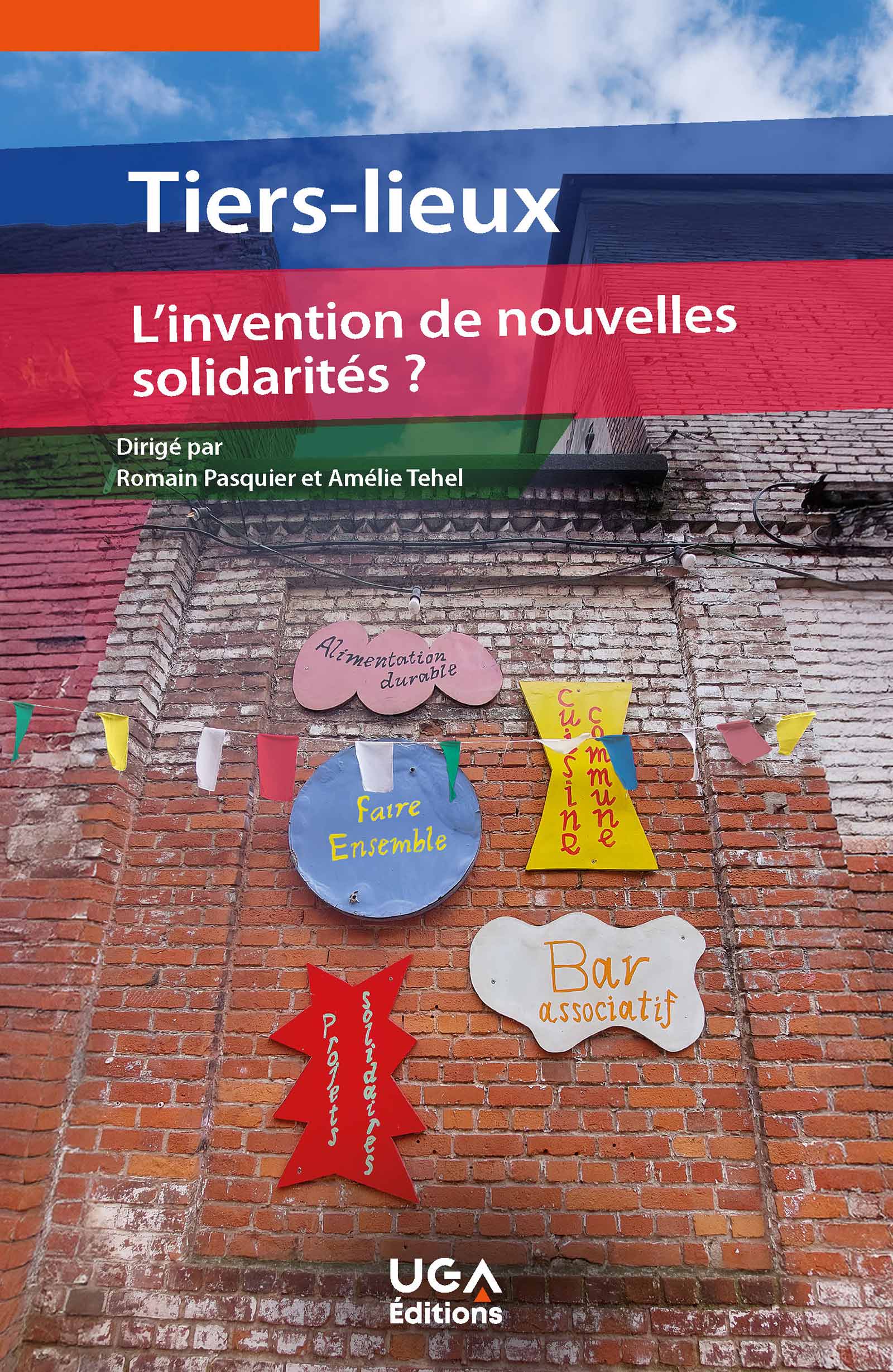 Tiers-lieux : l’invention de nouvelles solidarités ?   